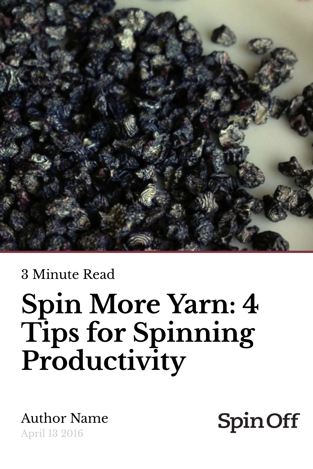 Spin More Yarn: 4 Tips for Spinning Productivity | Spin Off
