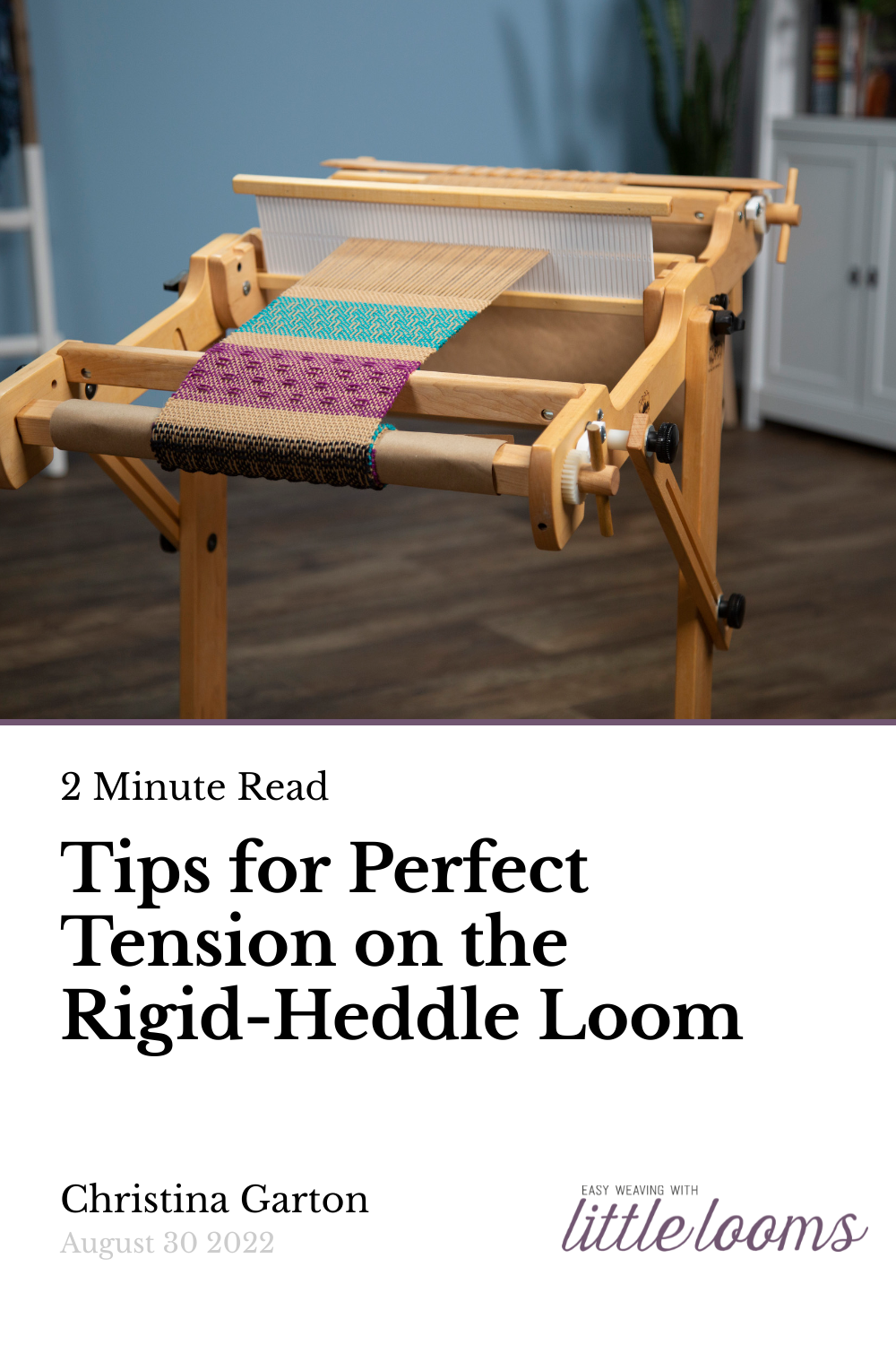Tips for Perfect Tension on the RigidHeddle Loom Little Looms