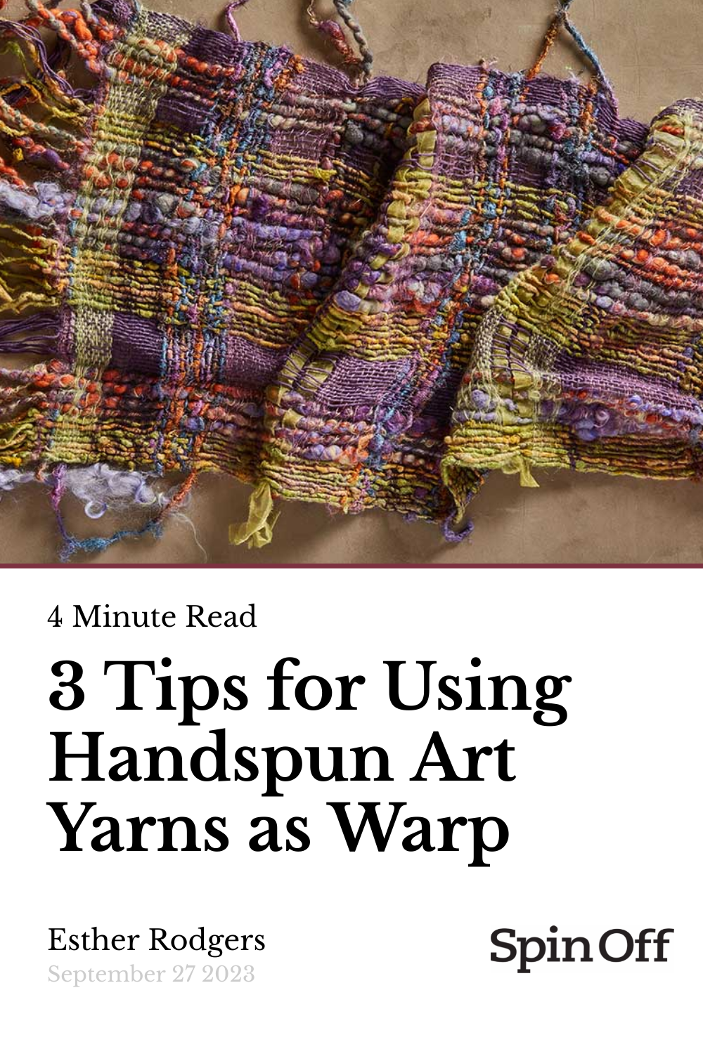 3 Tips for Using Handspun Art Yarns as Warp | Spin Off