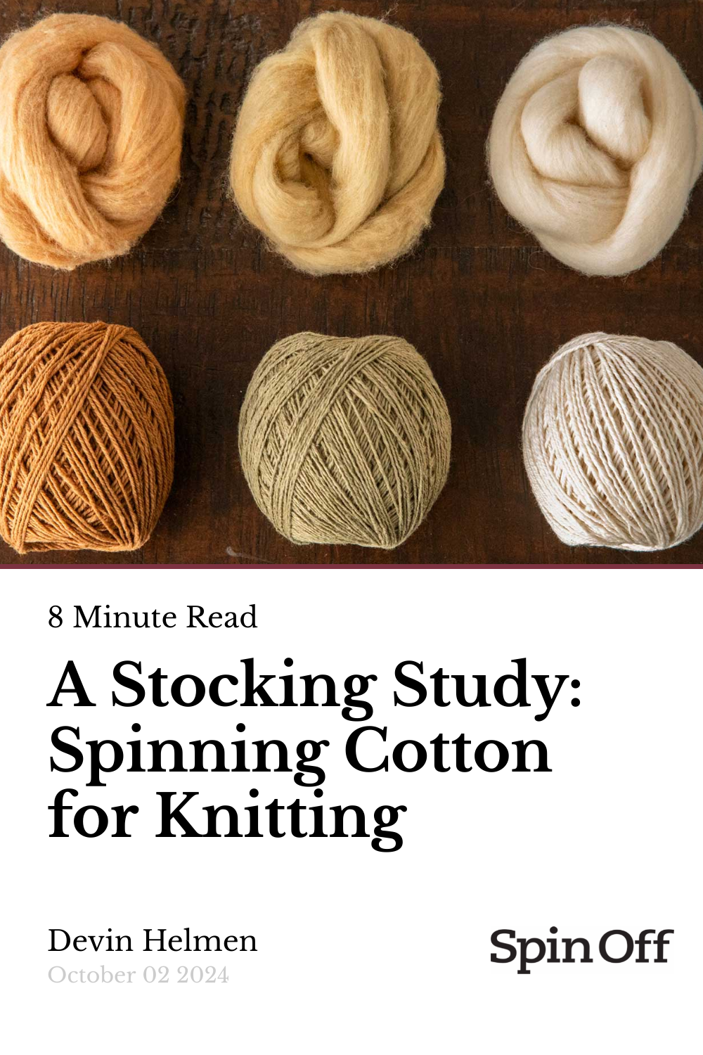 A Stocking Study: Spinning Cotton for Knitting | Spin Off