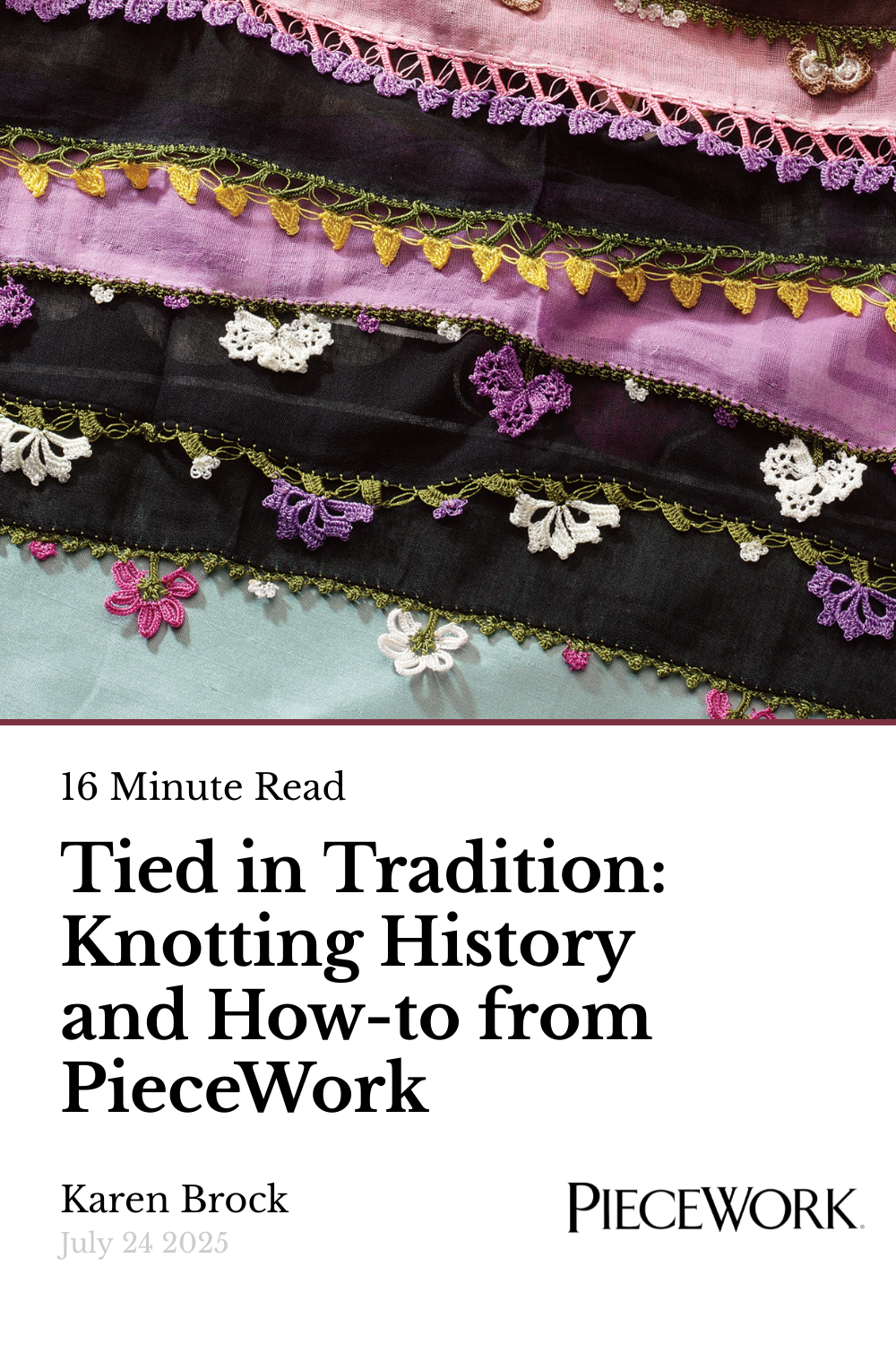 Tied in Tradition: Knotting History and How-to from PieceWork | PieceWork