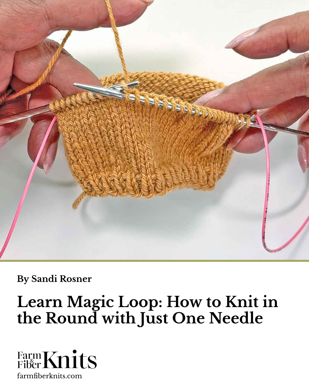 Learn Magic Loop: How to Knit in the Round with Just One Needle | Farm ...