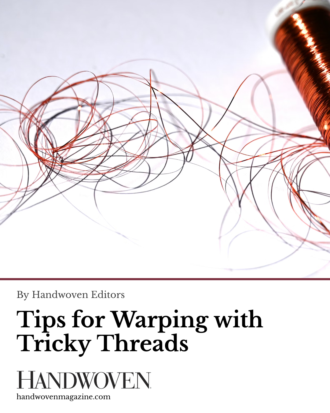 Tips for Warping with Tricky Threads | Handwoven