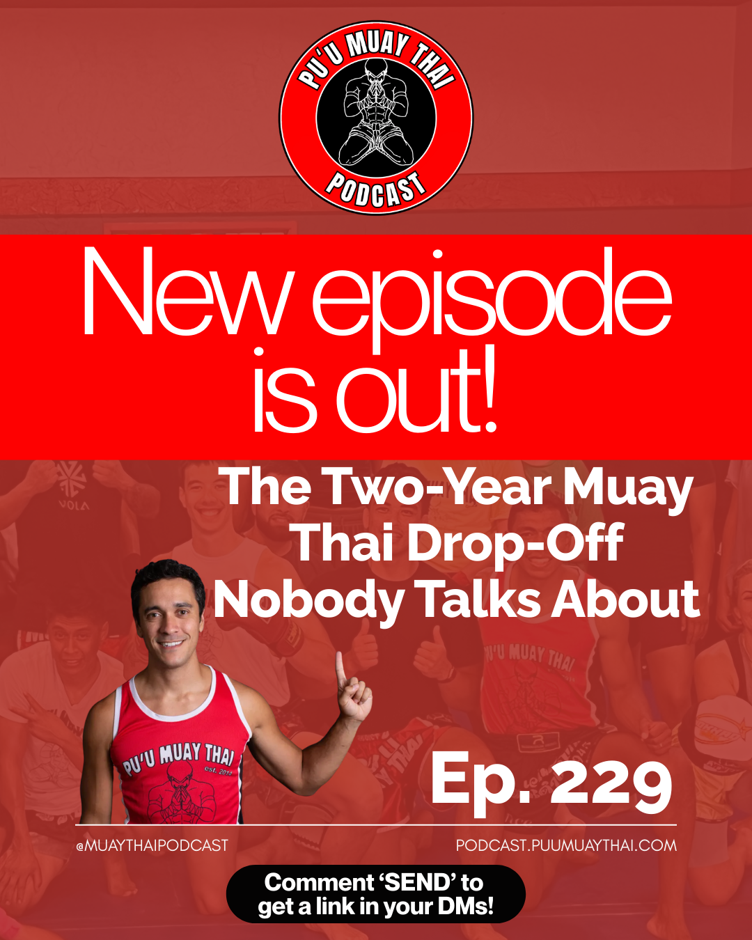 The Two-Year Muay Thai Drop-Off Nobody Talks About | Pu’u Muay Thai Podcast Ep. 229