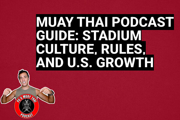 Muay Thai Podcast