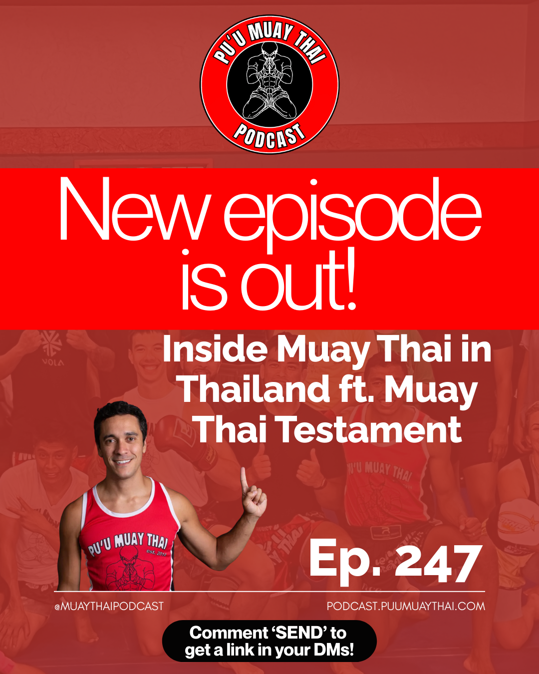 Inside Muay Thai in Thailand ft. Muay Thai Testament | Pu'u Muay Thai Podcast Ep. 247
