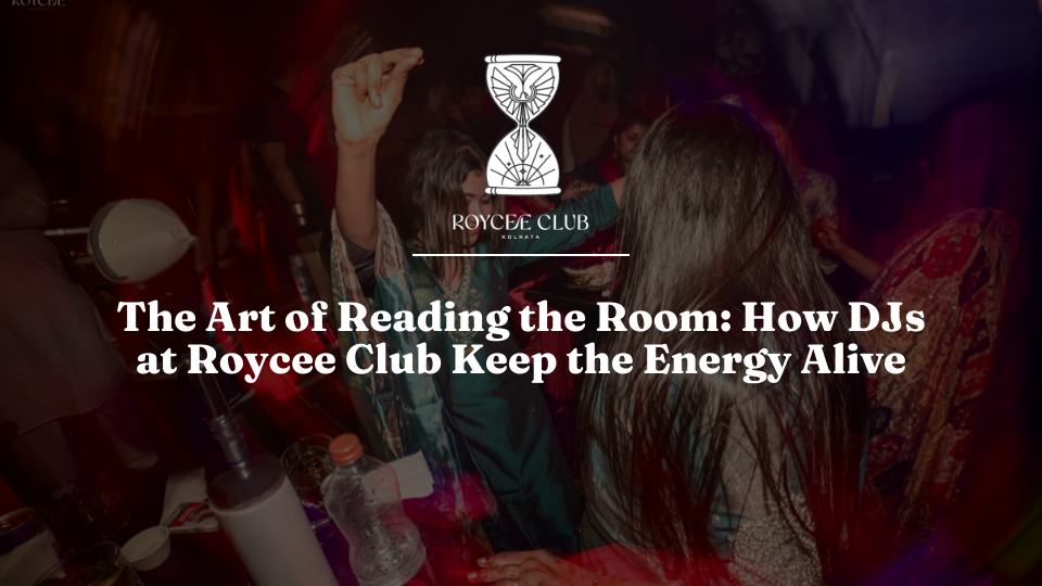 How DJs at Roycee Club Master the Art of Reading the Room