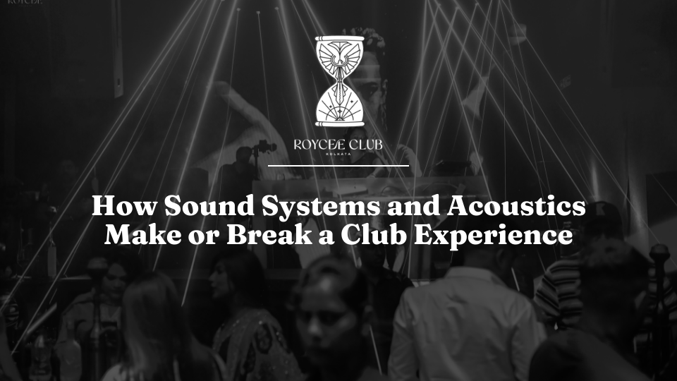 The Architecture of Sound: Why Acoustics Define the Night
