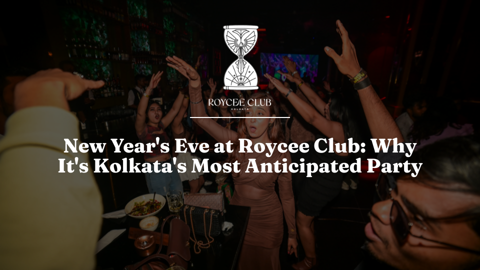 New Year's Eve at Roycee Club: The Definitive Kolkata Party
