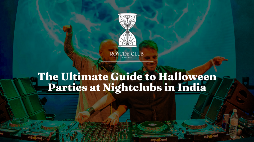 How to Master Halloween Parties at Nightclubs in India