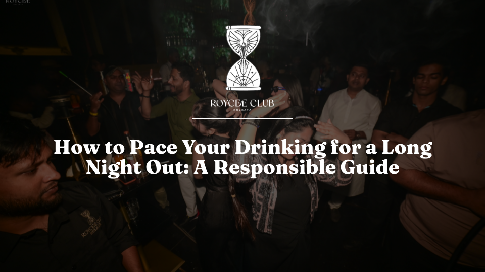 How to Pace Your Drinking for a Long Night Out