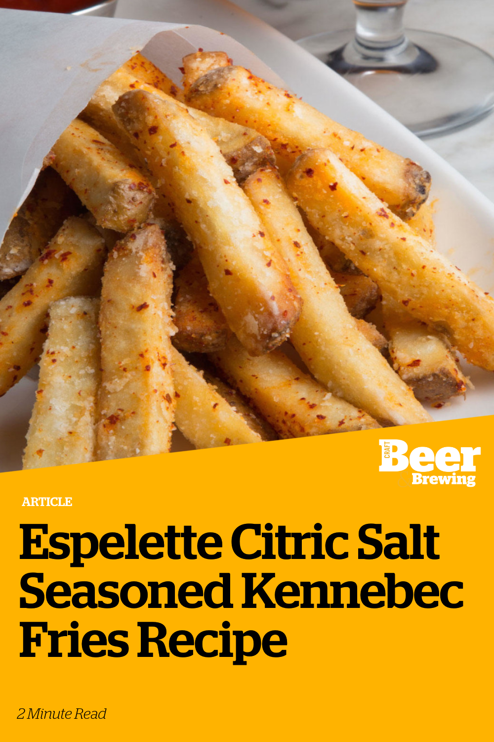 Espelette Citric Salt Seasoned Kennebec Fries Recipe Craft Beer & Brewing