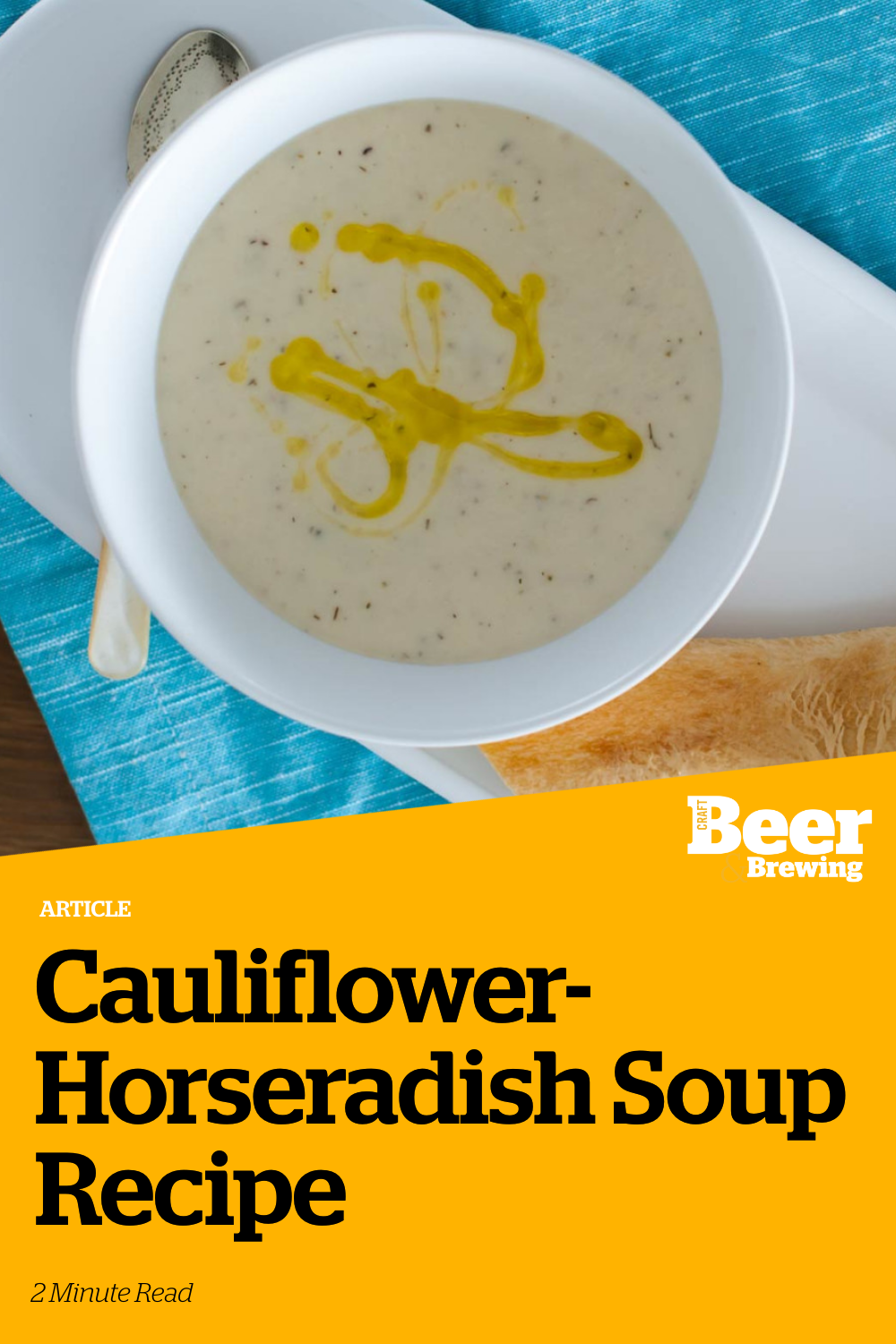 CauliflowerHorseradish Soup Recipe Craft Beer & Brewing