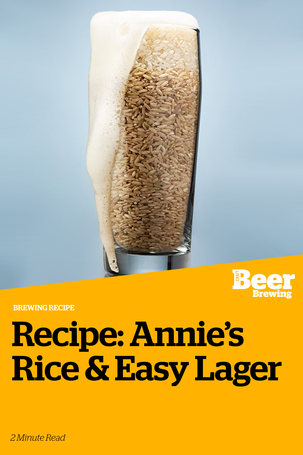Recipe Annie’s Rice & Easy Lager Craft Beer & Brewing