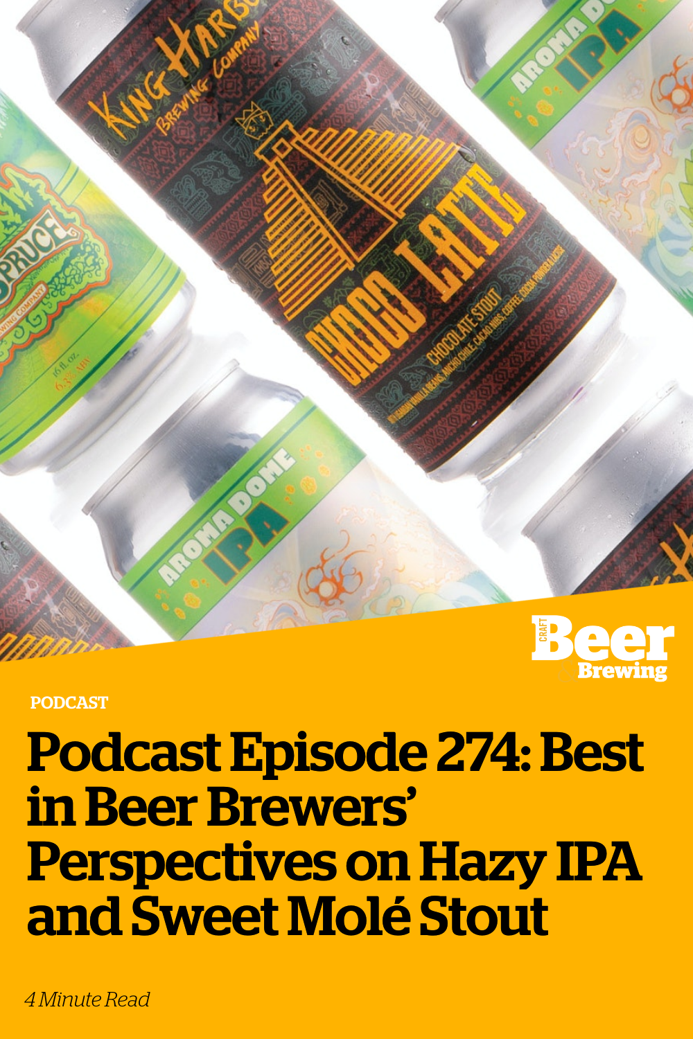 Podcast Episode 274 Best in Beer Brewers’ Perspectives on Hazy IPA and