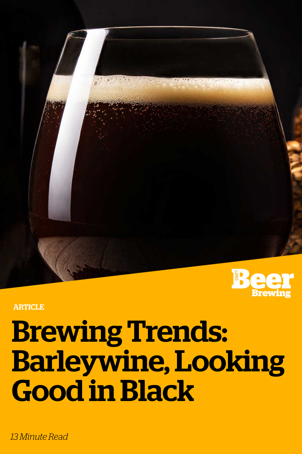 Brewing Trends Barleywine, Looking Good in Black Craft Beer & Brewing