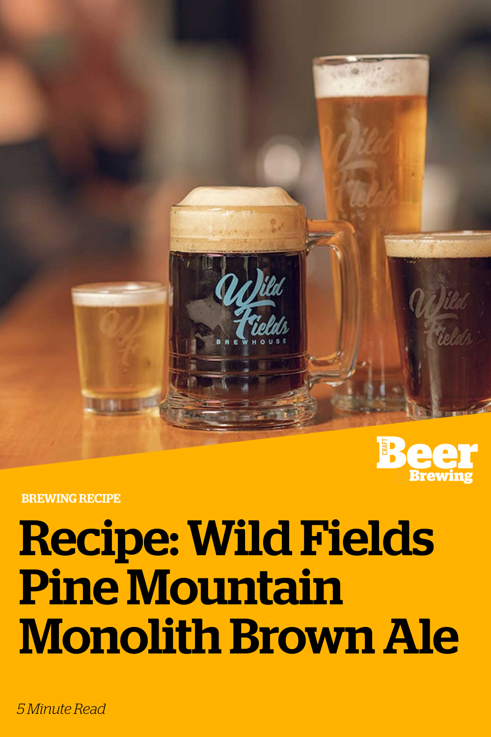 Recipe Wild Fields Pine Mountain Monolith Brown Ale Craft Beer & Brewing