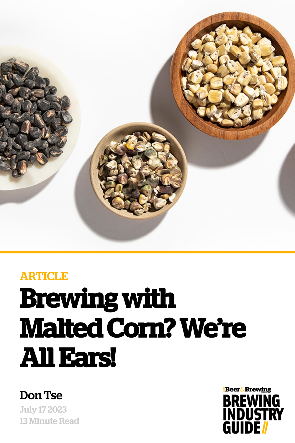 Brewing with Malted Corn? We’re All Ears! Brewing Industry Guide