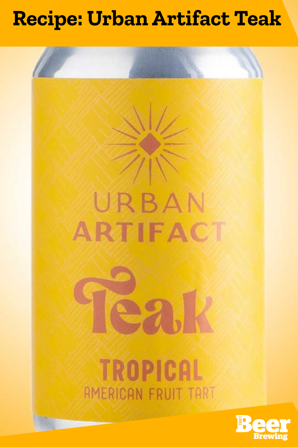 Recipe Urban Artifact Teak Craft Beer & Brewing