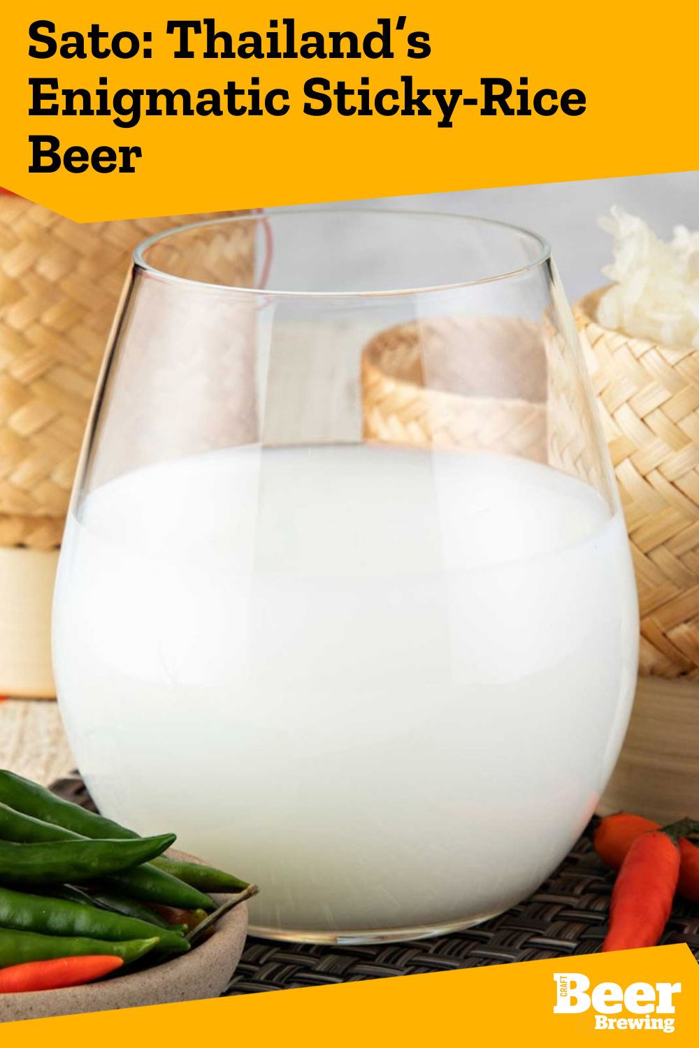 Sato: Thailand’s Enigmatic Sticky-Rice Beer | Craft Beer & Brewing