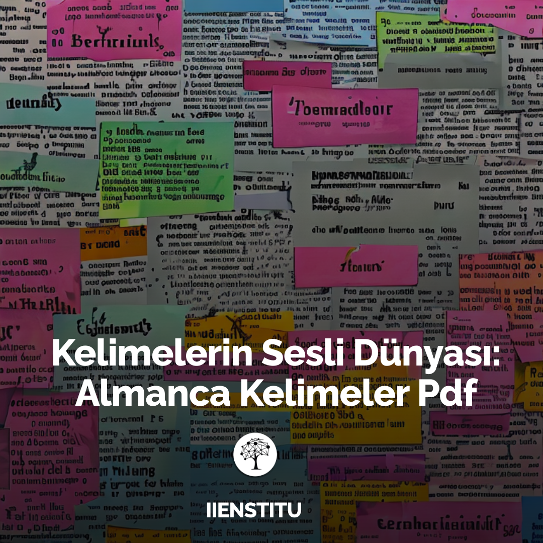 Kelimelerin Sesli Dünyası: Almanca Kelimeler Pdf