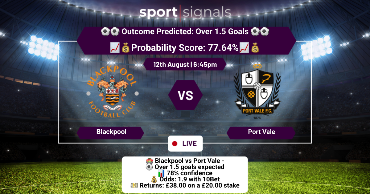 Blackpool vs Port Vale
Over 1.5 Goals