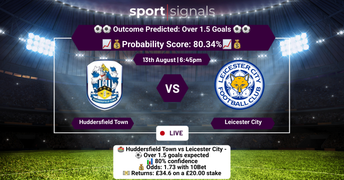 Huddersfield Town vs Leicester City
Over 1.5 Goals