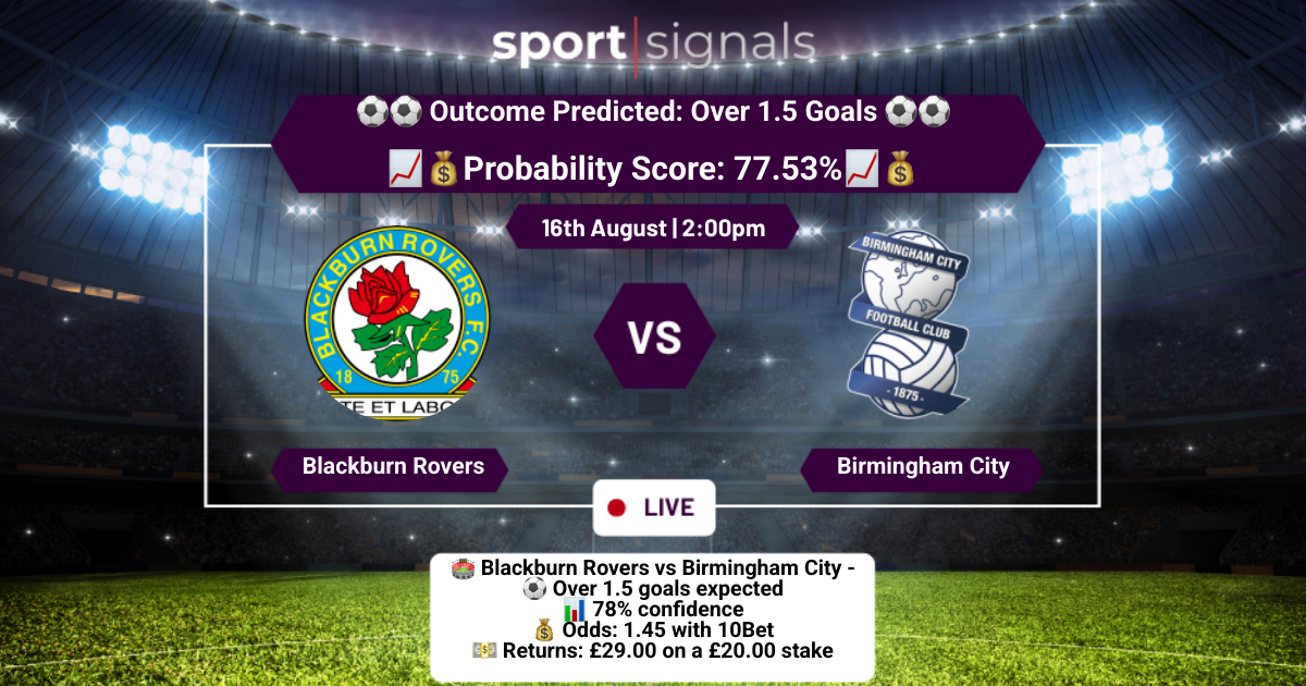 Blackburn Rovers vs Birmingham City
Over 1.5 Goals