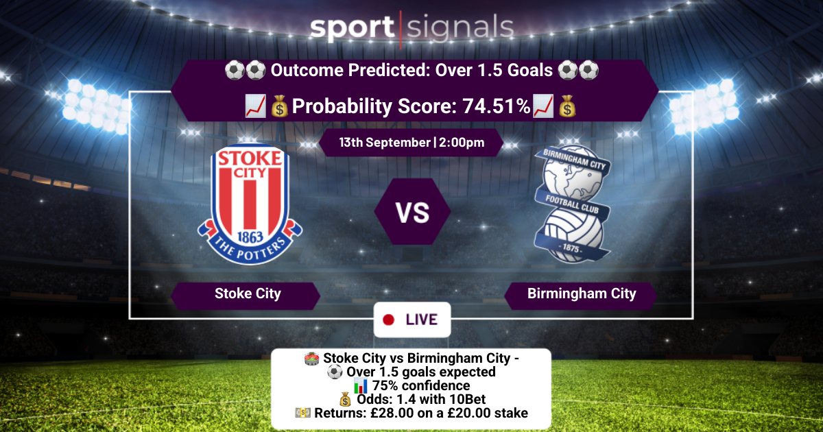 Stoke City vs Birmingham City
Over 1.5 Goals
