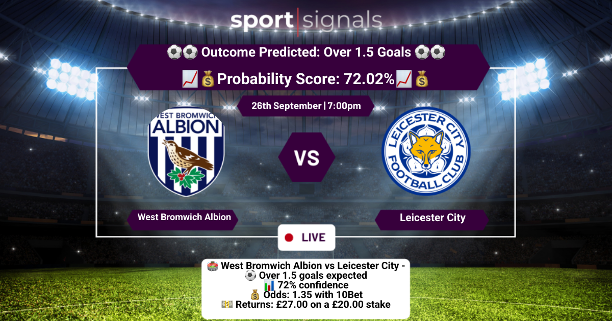 West Bromwich Albion vs Leicester City
Over 1.5 Goals