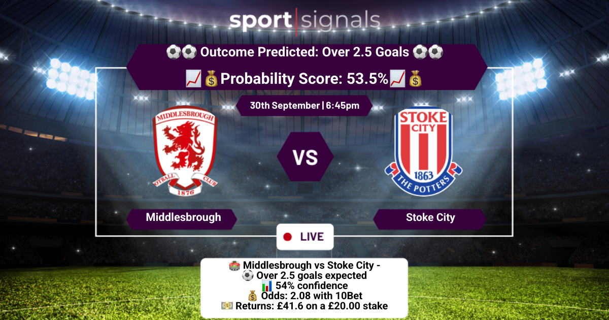 Middlesbrough vs Stoke City
Over 2.5 Goals
