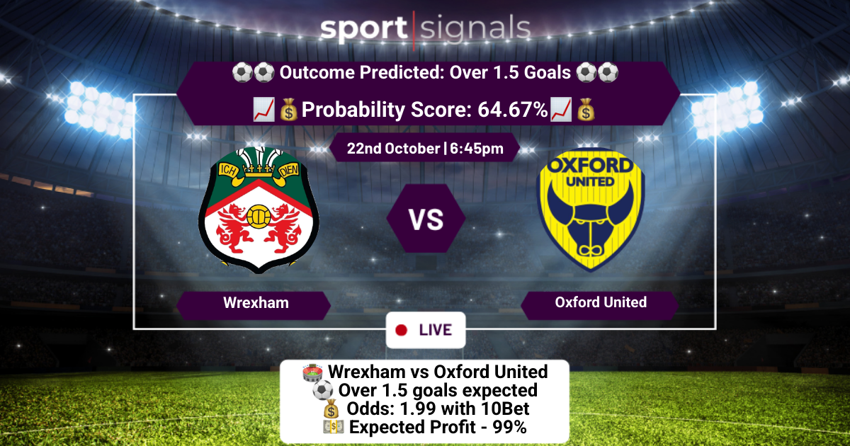 Wrexham vs Oxford United
Over 1.5 Goals