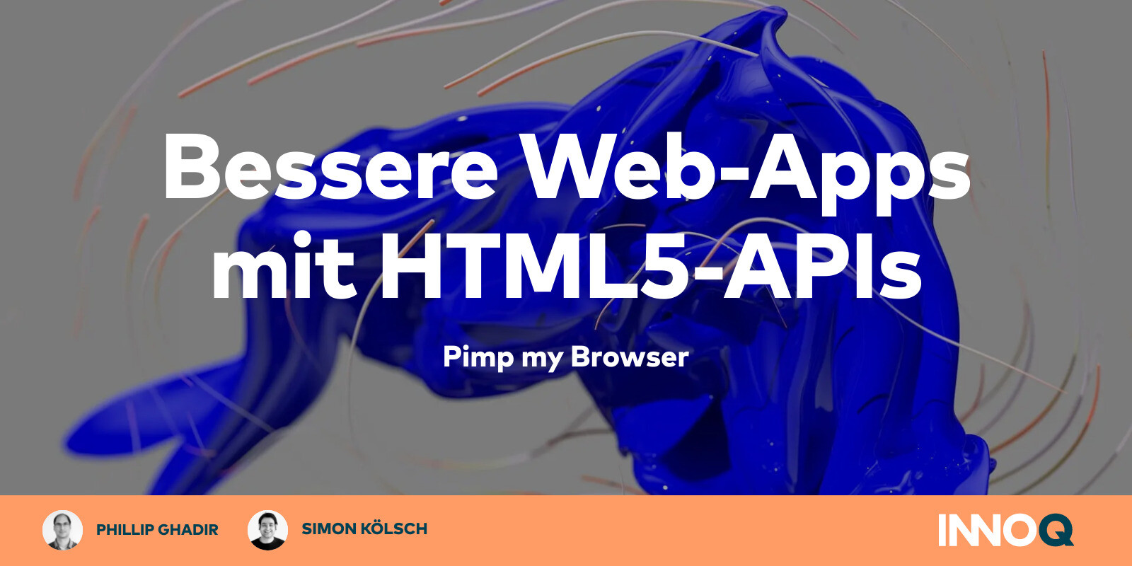 Bessere Web-Apps mit HTML5-APIs — Pimp my Browser – INNOQ