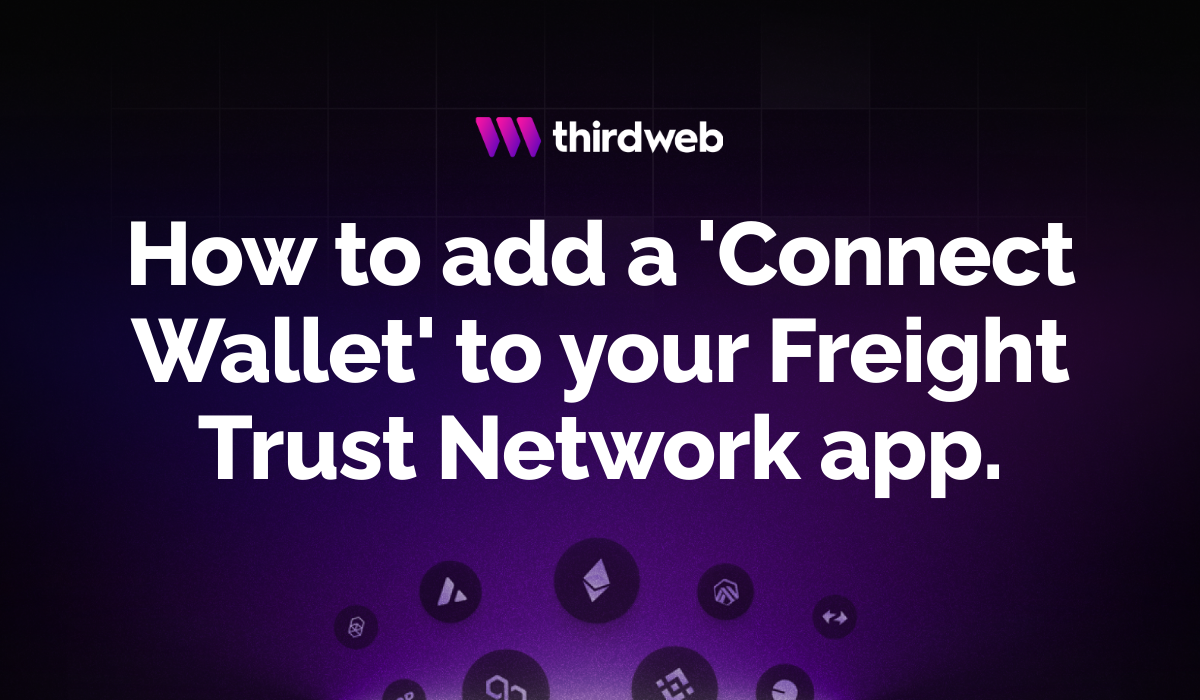 How to add a 'Connect Wallet' to your Freight Trust Network app.