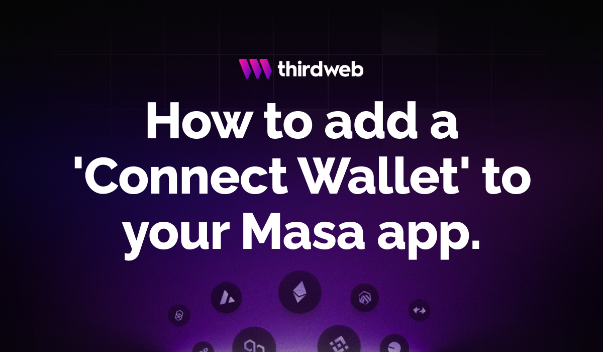 How to add a 'Connect Wallet' to your Masa app.