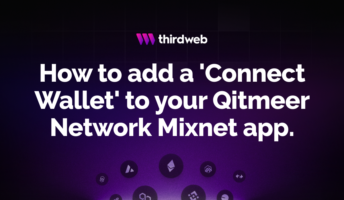 How to add a 'Connect Wallet' to your Qitmeer Network Mixnet app.