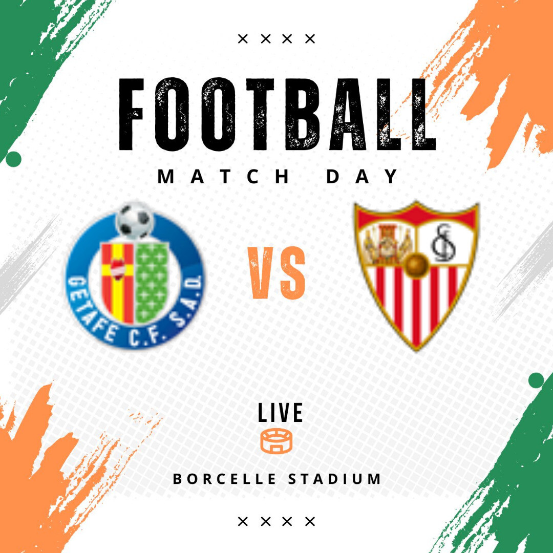 Getafe vs Sevilla: A Thrilling La Liga Encounter