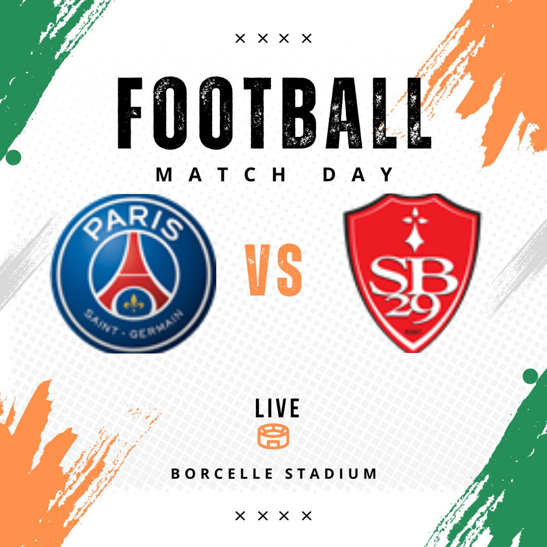 Paris Saint-Germain vs Brest: A Clash of Ambition and Resilience