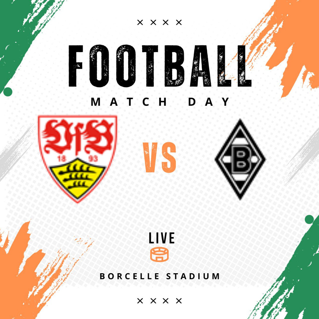 Stuttgart vs. Borussia Mönchengladbach: A Bundesliga Showdown
