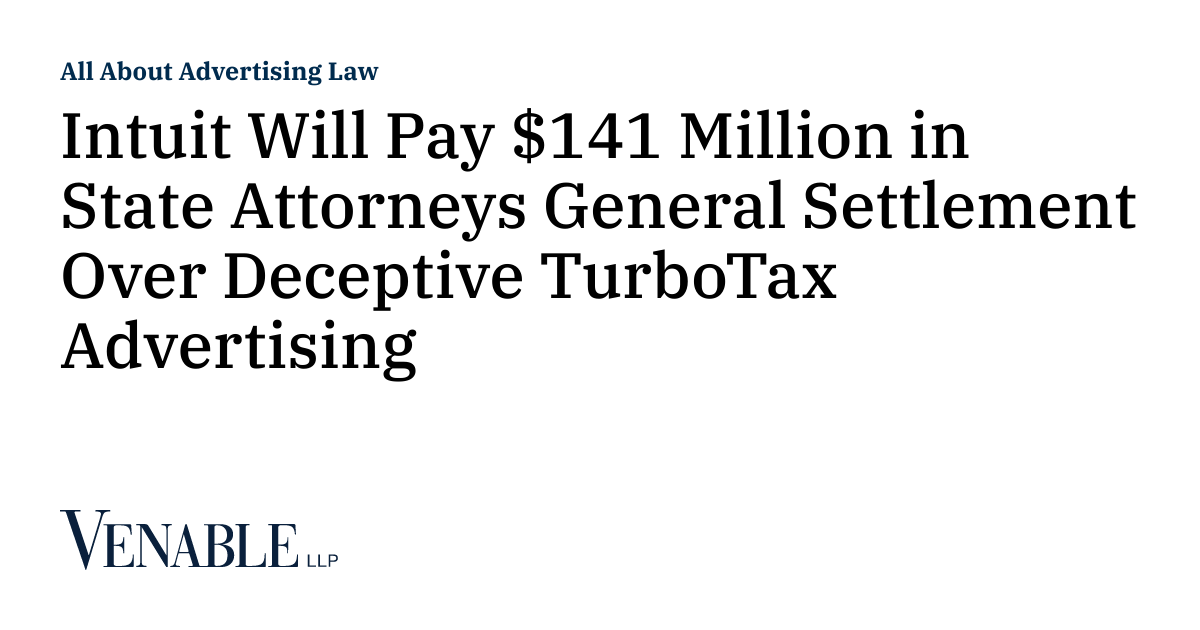 Intuit Will Pay 141 Million in State Attorneys General Settlement Over