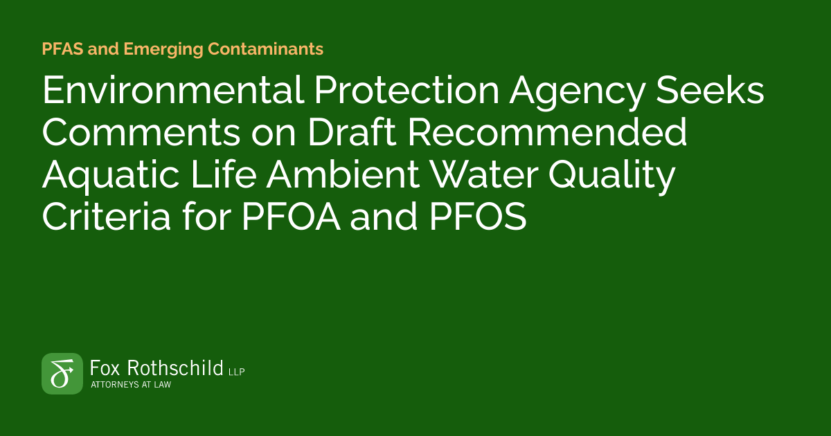 Environmental Protection Agency Seeks Comments on Draft