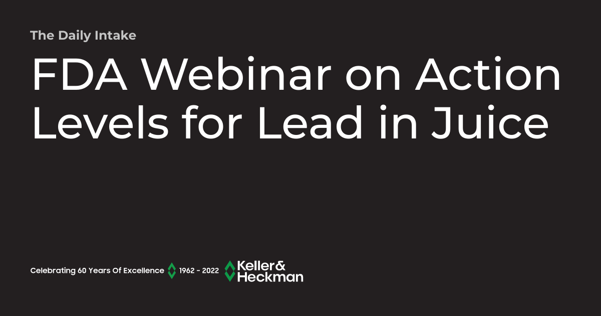 FDA inar on Action Levels for Lead in Juice The Daily Intake