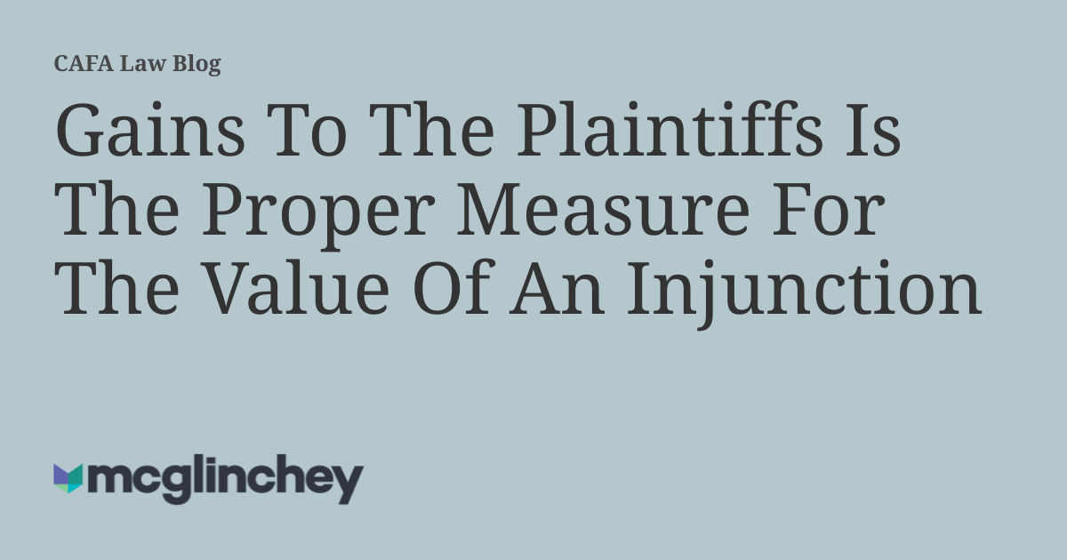 Gains To The Plaintiffs Is The Proper Measure For The Value Of An ...