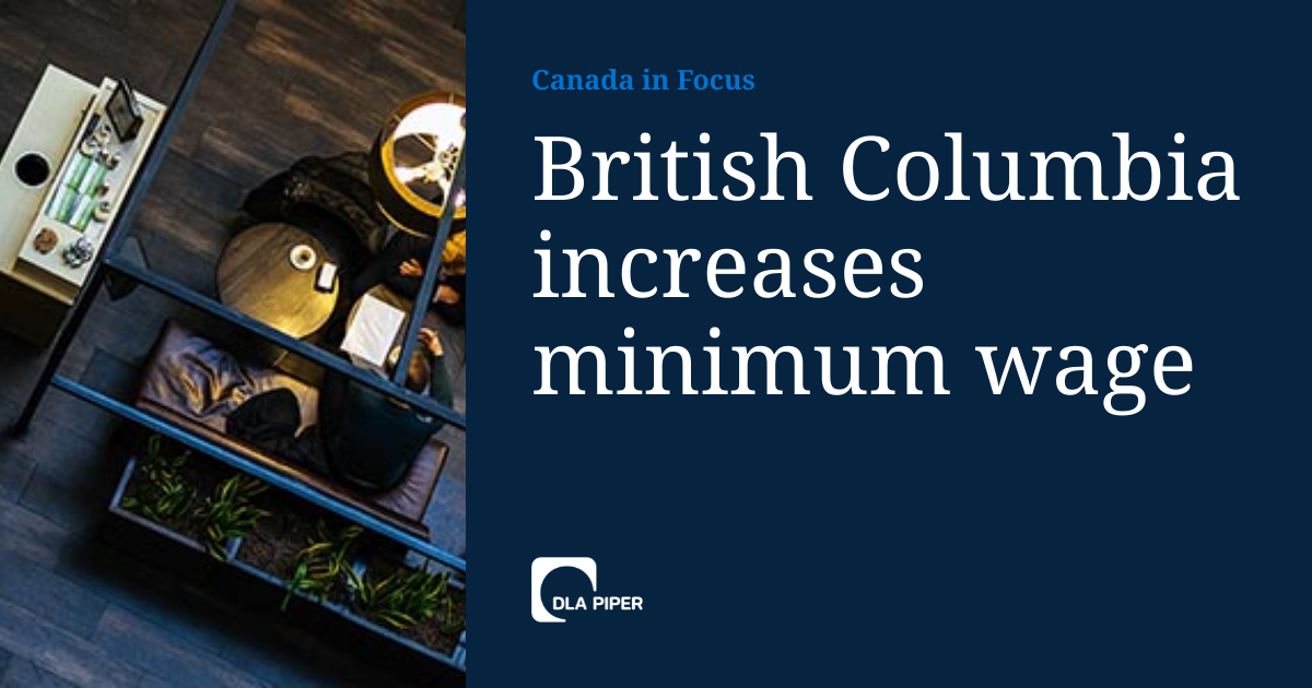 British Columbia increases minimum wage Canada in Focus