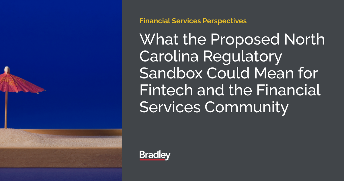 What the Proposed North Carolina Regulatory Sandbox Could Mean for