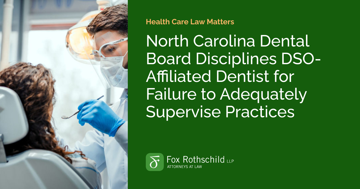 North Carolina Dental Board Disciplines DSOAffiliated Dentist for
