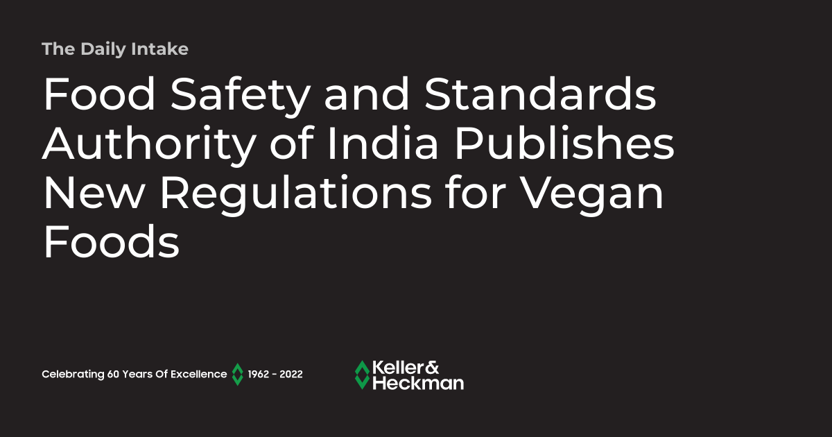Food Safety and Standards Authority of India Publishes New Regulations