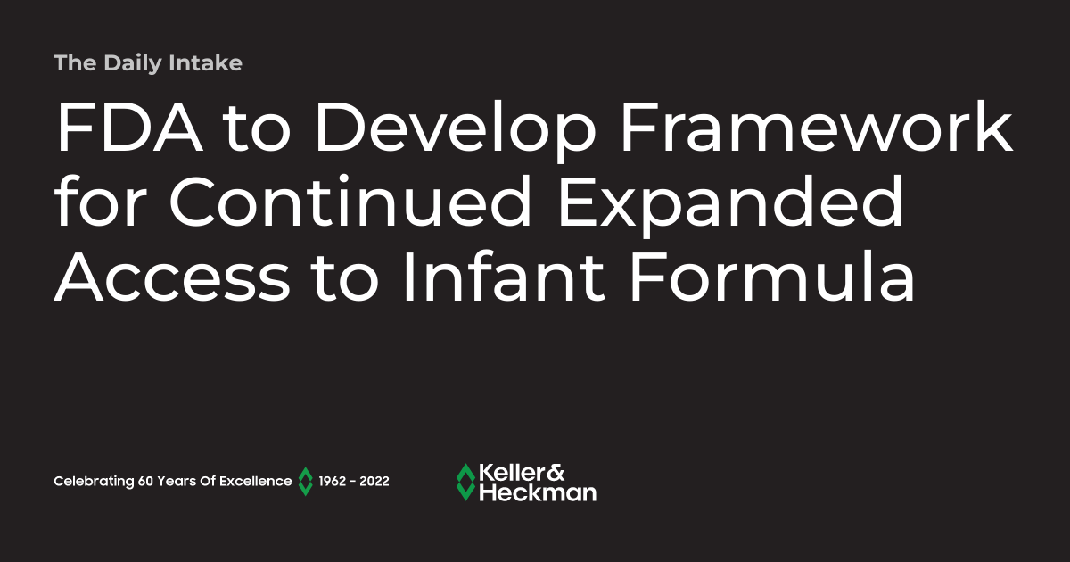 FDA to Develop Framework for Continued Expanded Access to Infant