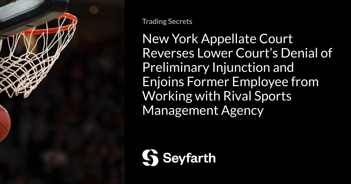 New York Appellate Court Reverses Lower Court’s Denial of Preliminary