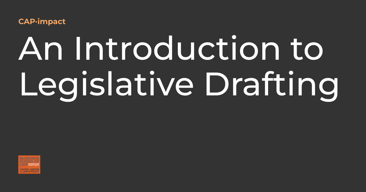 An Introduction to Legislative Drafting CAP·impact